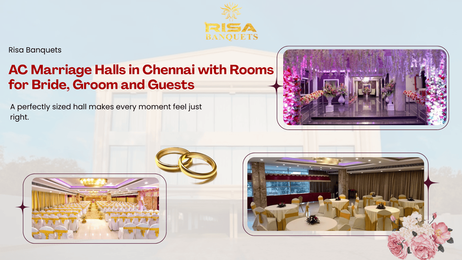 AC Marriage Halls in Chennai with Rooms for Bride, Groom and Guests